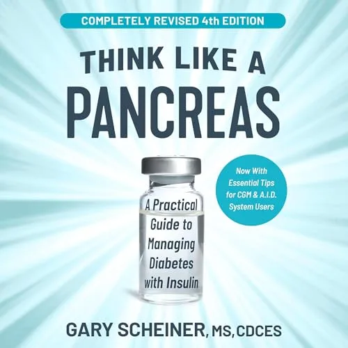 Think Like a Pancreas By Gary Scheiner MS CDCES
